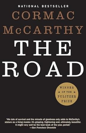 The Road by Cormac McCarthy