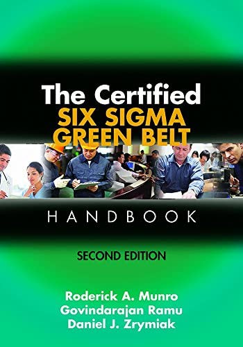 The Certified Six Sigma Green Belt Handbook