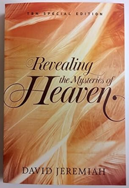 Revealing the Mysteries of Heaven