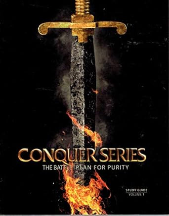 Conquer Series - The Battle Plan for Purity - STUDY GUIDE -