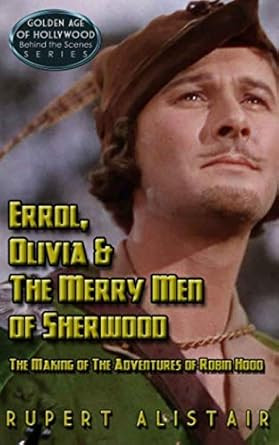 Errol Olivia & the Merry Men of Sherwood