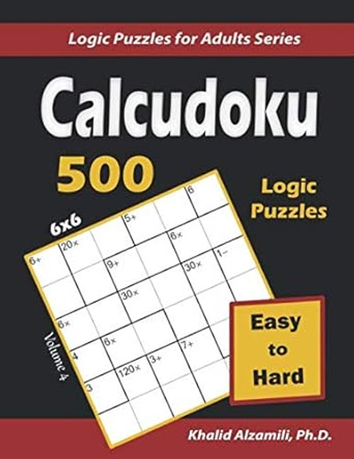 Calcudoku: 500 Easy to Hard