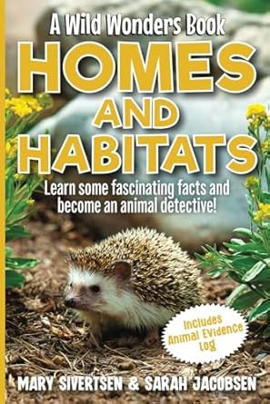 Homes and Habitats: A Wild Wonders Book