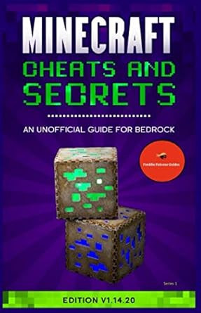 Minecraft Cheats and Secrets An Unofficial Guide For Bedrock
