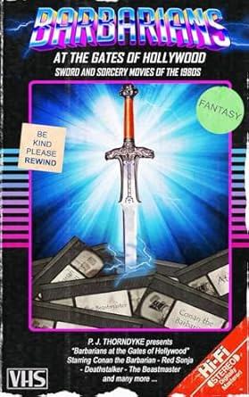 Barbarians at the Gates of Hollywood