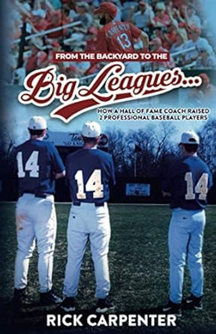 From The Backyard to the Big Leagues