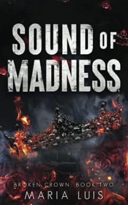 Sound of Madness: An Enemies To Lovers Royal Romance