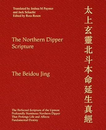 The Northern Dipper Scripture: The Perfected Scripture of