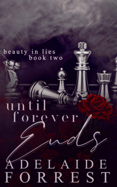 Until Forever Ends: A Dark Mafia Romance