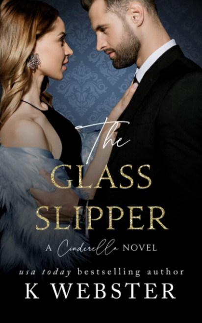 The Glass Slipper: A Cinderella Novel