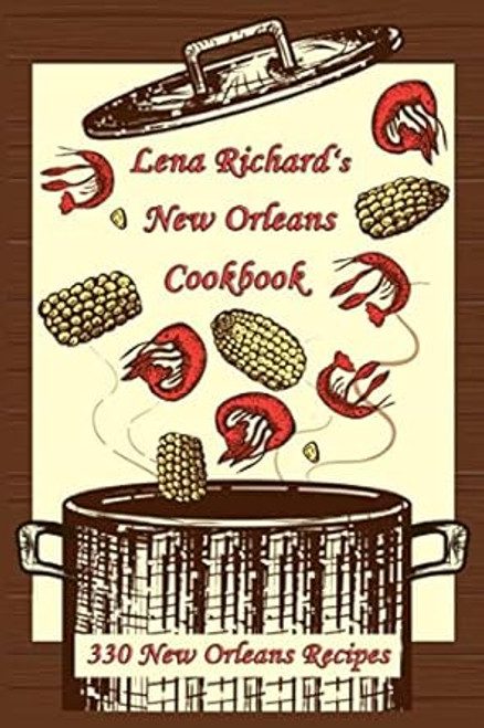 Lena Richard's New Orleans Cookbook