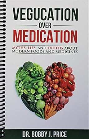 Vegucation Over Medication