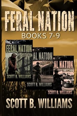 Feral Nation Series: Books 7-9: Sabotage Defiance Alliances
