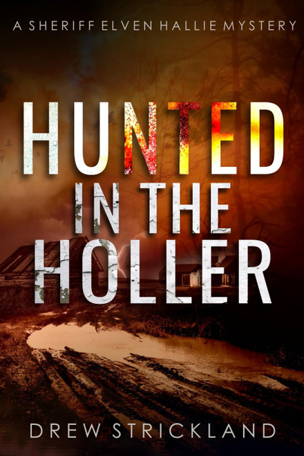 Hunted in the Holler