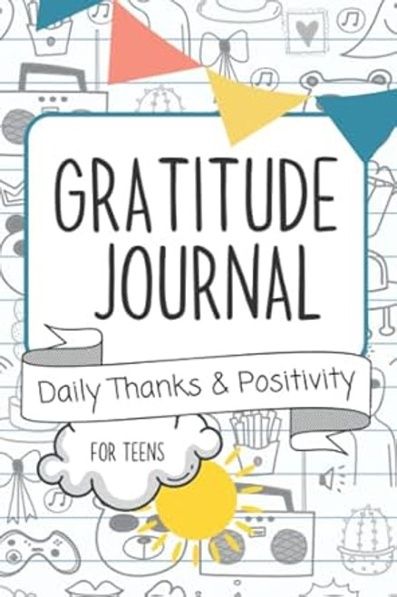 Gratitude Journal for Teens