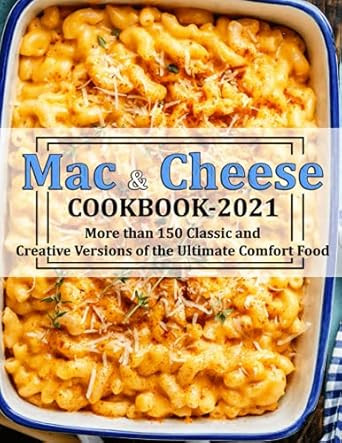 MAC & CHEESE COOKBOOK 2021