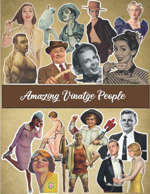 Amazing Vintage People
