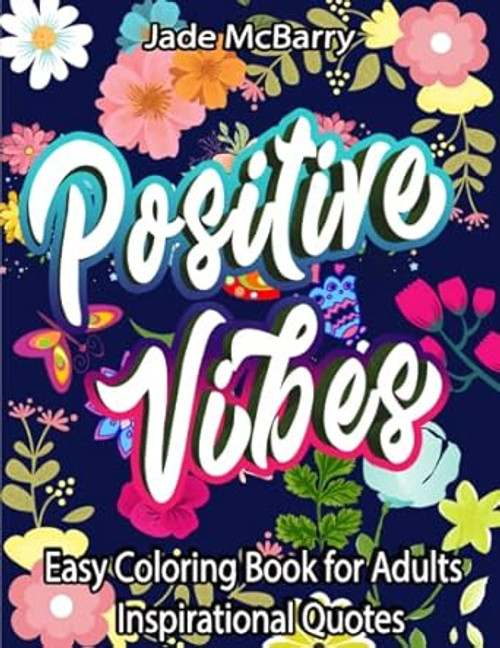 Easy Coloring Book for Adults Inspirational Quotes