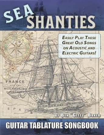 The Sea Shanty Guitar Tablature Songbook