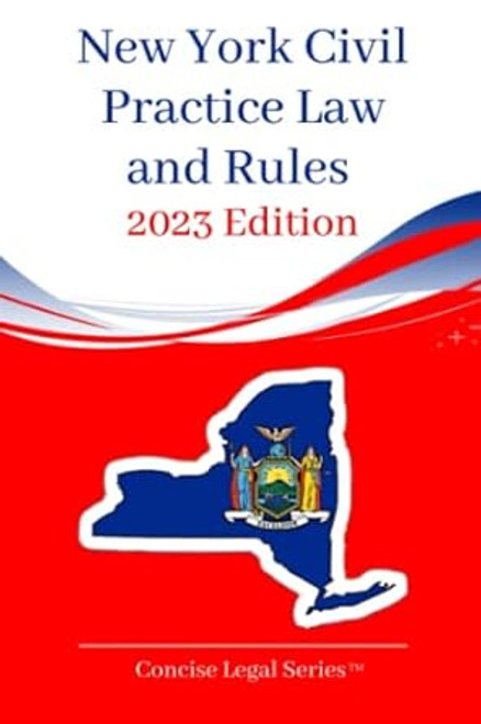 New York Civil Practice Law and Rules Booklet