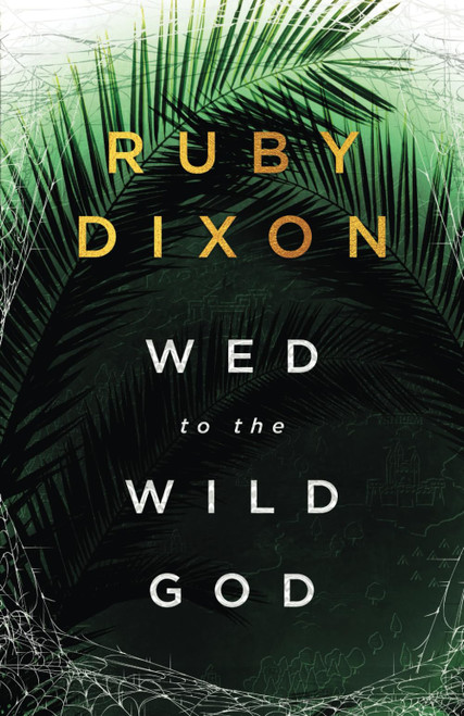 Wed to the Wild God: A Fantasy Romance