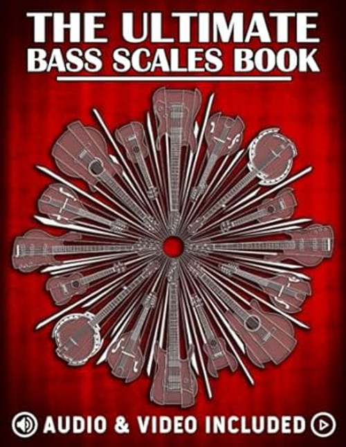 The Ultimate Bass Scales Book