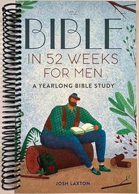 The Bible in 52 Weeks for Men