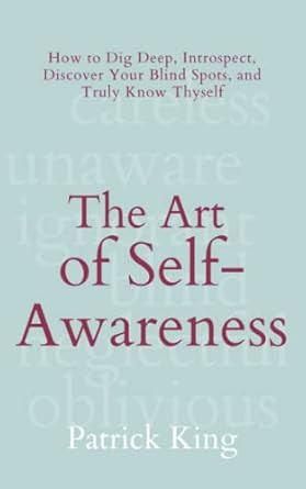 The Art of Self-Awareness