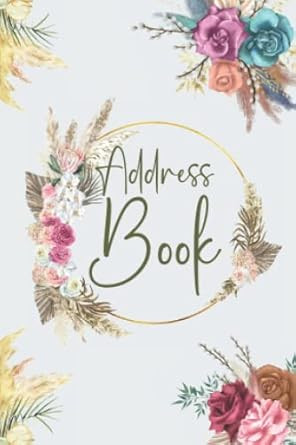 Address Book: Purse Size Floral Address Book Journal with