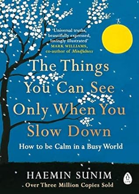 NEW-The Things You Can See Only When You Slow Down