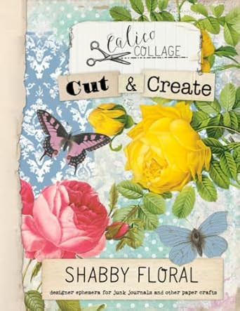 Cut & Create Shabby Floral Ephemera Book