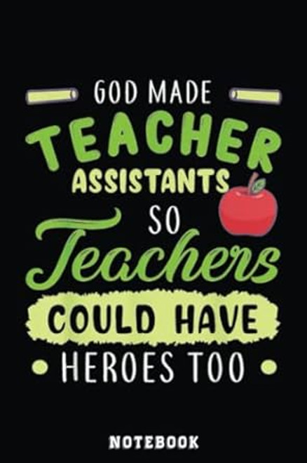 Teacher Teaching Assistant Aide Funny Hero Gift Notebook