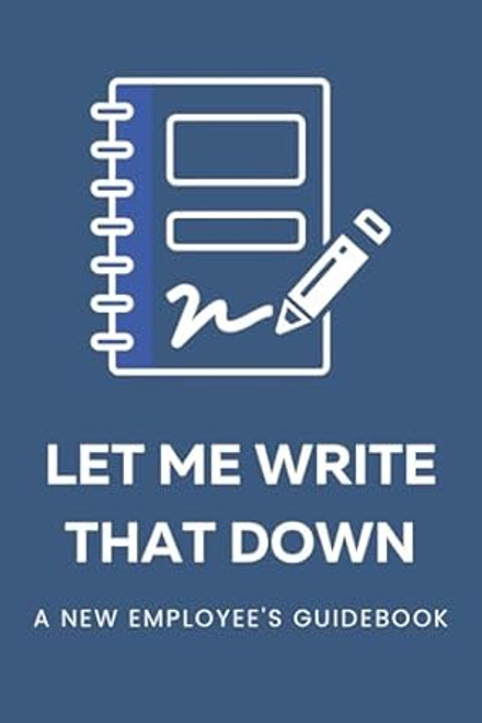 Let Me Write That Down