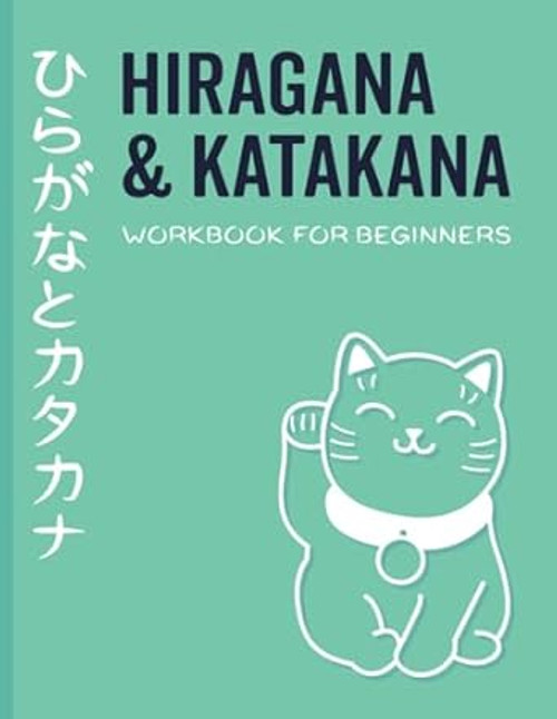 Hiragana And Katakana Workbook For Beginners