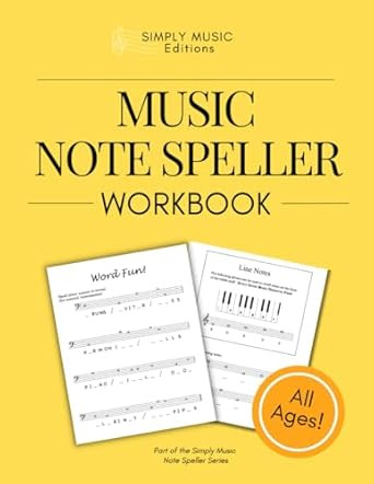 Music Note Speller Introductory Workbook for Beginning