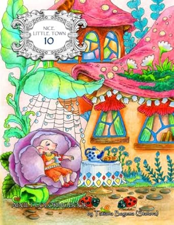 Nice Little Town 10: Adult Coloring Book