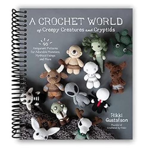 A Crochet World of Creepy Creatures and Cryptids