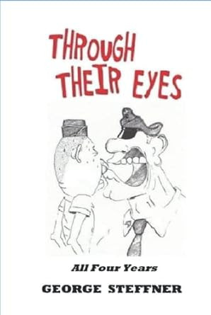 Through Their Eyes: All Four Years