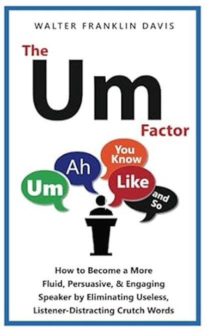 The Um-Factor