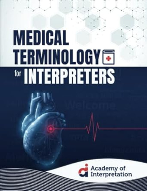 Medical Terminology for Interpreters