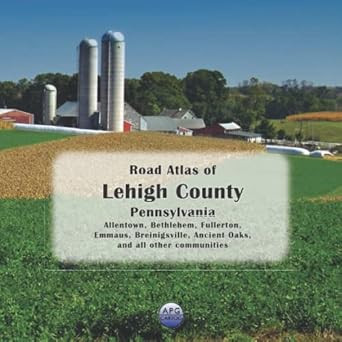Road Atlas of Lehigh County Pennsylvania