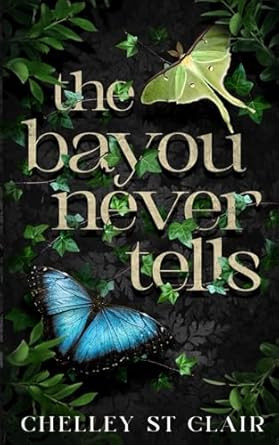 The Bayou Never Tells