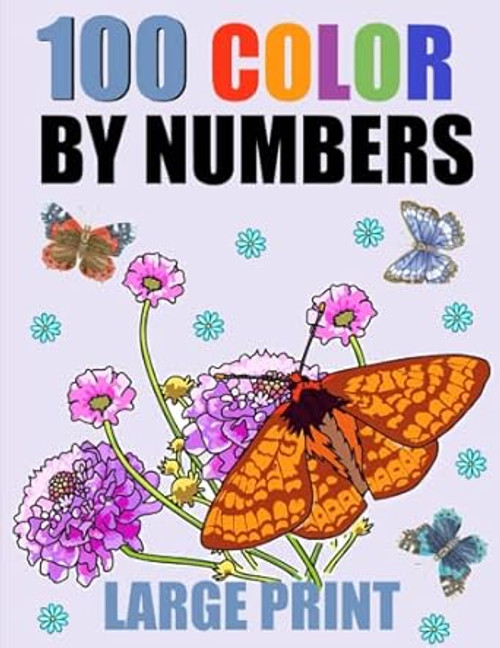 100 Large Print Color By Number Coloring Book