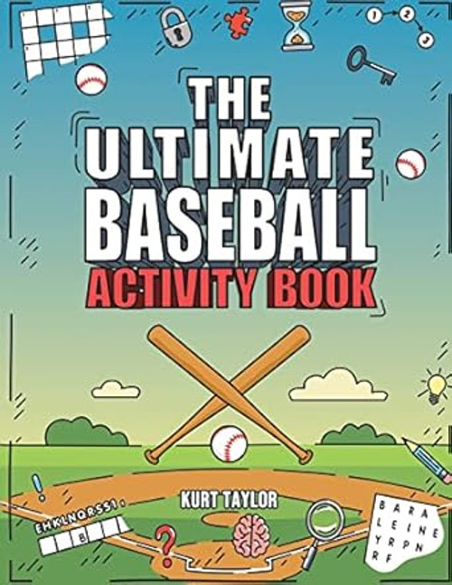 The Ultimate Baseball Activity Book