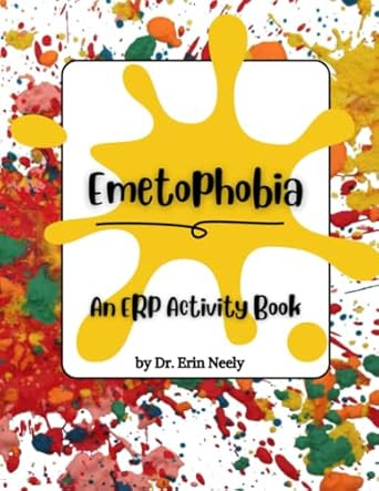 Emetophobia: An ERP Activity Book
