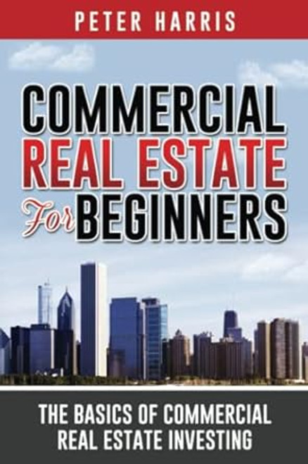 Commercial Real Estate for Beginners