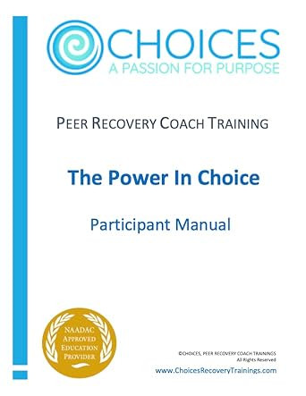 Choices Peer Recovery Coach Training Manual