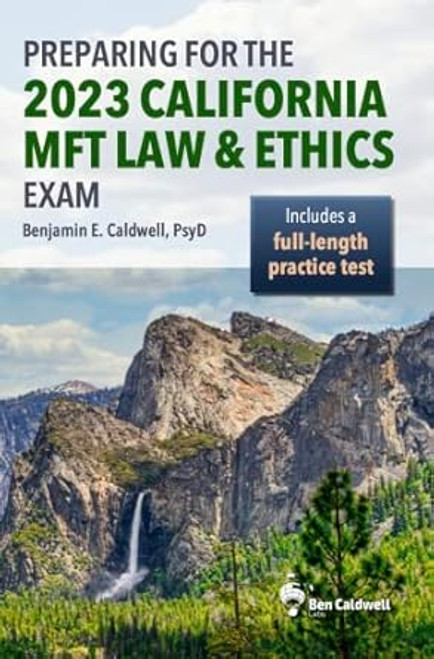 Preparing for the 2023 California MFT Law & Ethics Exam