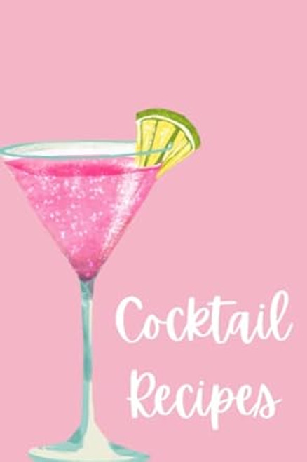 'Cocktail Recipes' - Cocktail Recipe Book - Make Your Own Recipe