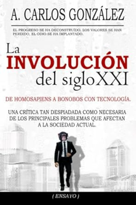 La Involucion del siglo XXI